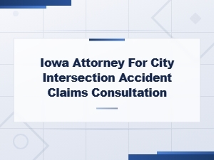 Iowa City Intersection Accident Claims Attorney