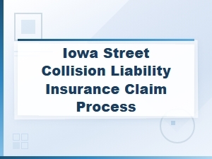 Iowa Street Collision Liability Insurance Claim Guide